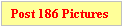 Text Box: Post 186 Pictures